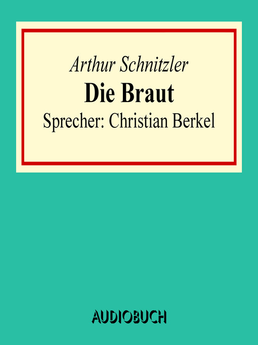 Title details for Die Braut by Arthur Schnitzler - Available